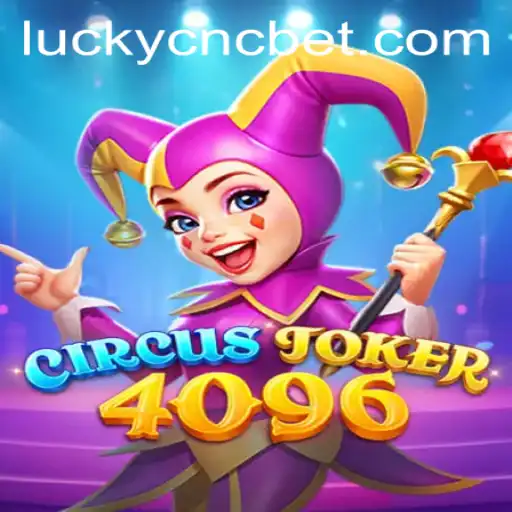 Mastering CircusJoker4096: A Unique Fusion of Fun and Strategy
